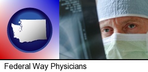 a physician viewing x-ray results in Federal Way, WA
