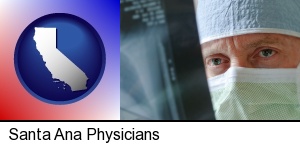 Santa Ana, California - a physician viewing x-ray results