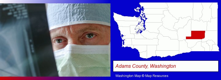 a physician viewing x-ray results; Adams County, Washington highlighted in red on a map