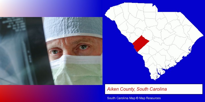 a physician viewing x-ray results; Aiken County, South Carolina highlighted in red on a map