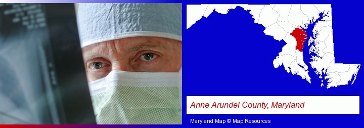 a physician viewing x-ray results; Anne Arundel County, Maryland highlighted in red on a map