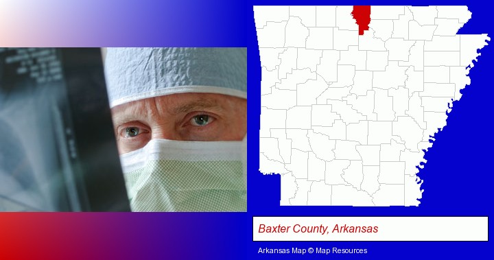 a physician viewing x-ray results; Baxter County, Arkansas highlighted in red on a map