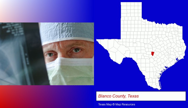 a physician viewing x-ray results; Blanco County, Texas highlighted in red on a map