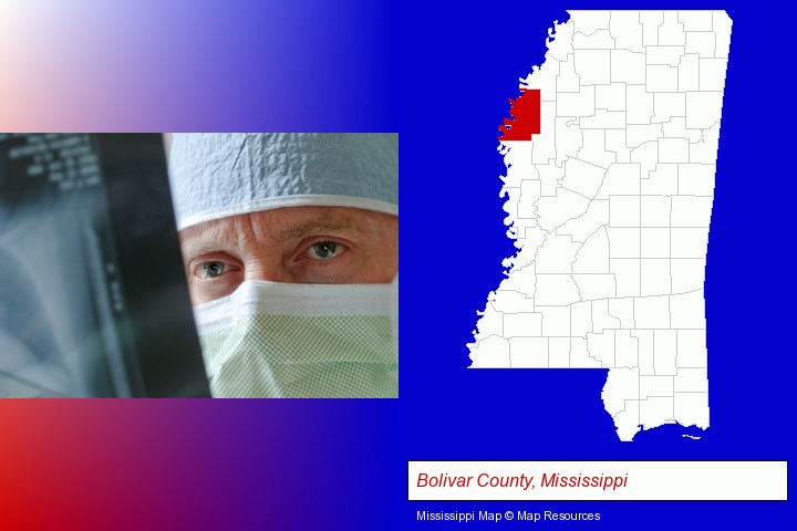 a physician viewing x-ray results; Bolivar County, Mississippi highlighted in red on a map