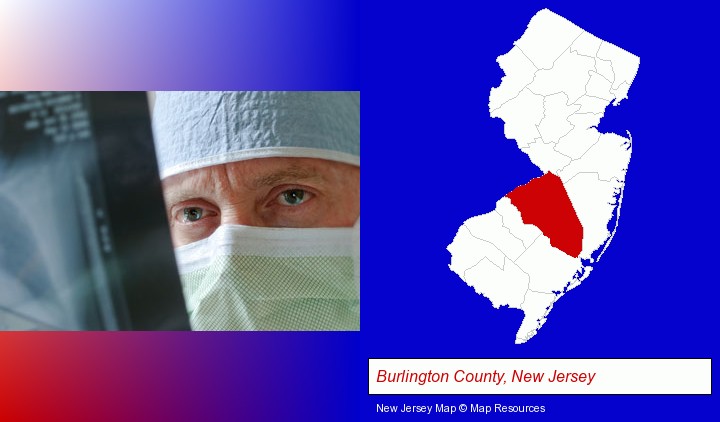 a physician viewing x-ray results; Burlington County, New Jersey highlighted in red on a map