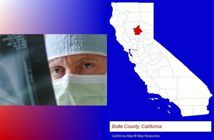 a physician viewing x-ray results; Butte County, California highlighted in red on a map
