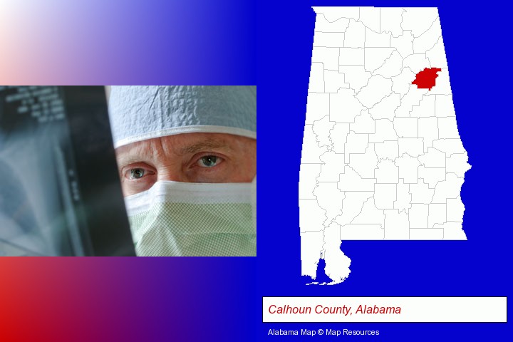 a physician viewing x-ray results; Calhoun County, Alabama highlighted in red on a map