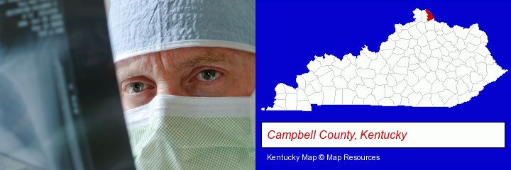 a physician viewing x-ray results; Campbell County, Kentucky highlighted in red on a map