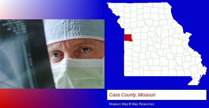 a physician viewing x-ray results; Cass County, Missouri highlighted in red on a map