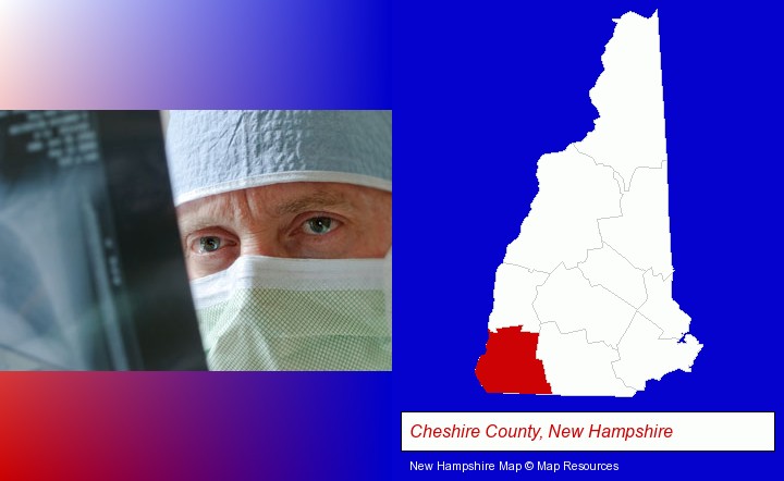 a physician viewing x-ray results; Cheshire County, New Hampshire highlighted in red on a map