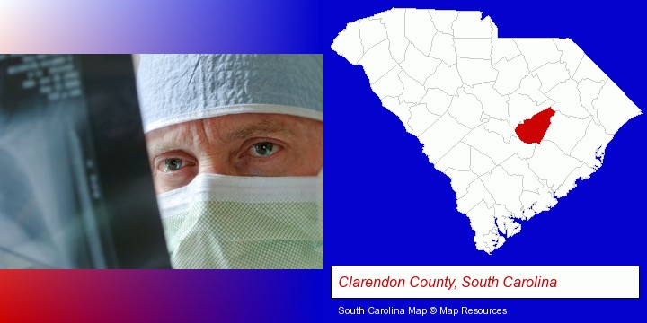 a physician viewing x-ray results; Clarendon County, South Carolina highlighted in red on a map