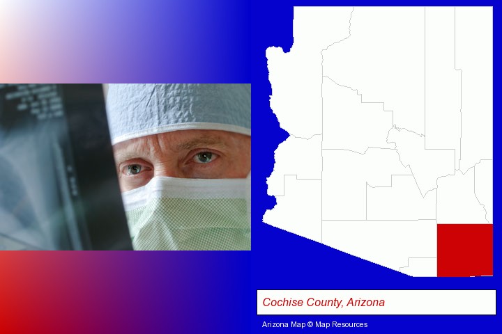 a physician viewing x-ray results; Cochise County, Arizona highlighted in red on a map
