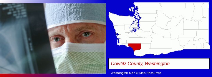 a physician viewing x-ray results; Cowlitz County, Washington highlighted in red on a map