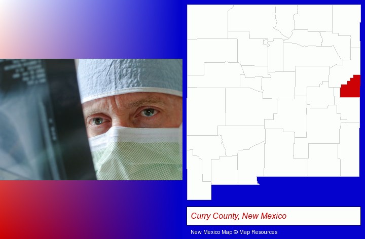 a physician viewing x-ray results; Curry County, New Mexico highlighted in red on a map