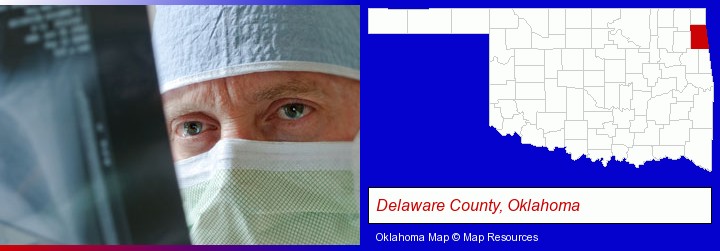 a physician viewing x-ray results; Delaware County, Oklahoma highlighted in red on a map
