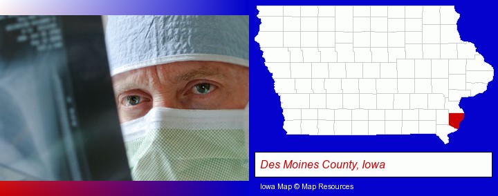 a physician viewing x-ray results; Des Moines County, Iowa highlighted in red on a map