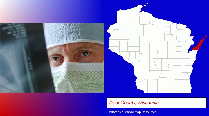 a physician viewing x-ray results; Door County, Wisconsin highlighted in red on a map
