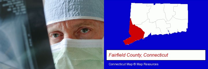 a physician viewing x-ray results; Fairfield County, Connecticut highlighted in red on a map