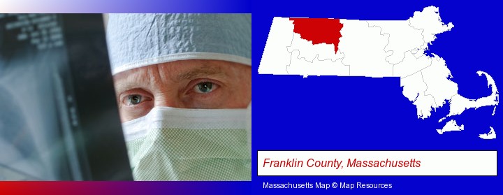 a physician viewing x-ray results; Franklin County, Massachusetts highlighted in red on a map