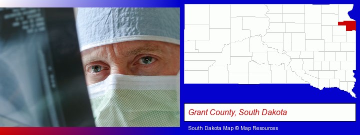 a physician viewing x-ray results; Grant County, South Dakota highlighted in red on a map