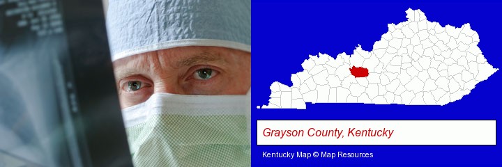 a physician viewing x-ray results; Grayson County, Kentucky highlighted in red on a map