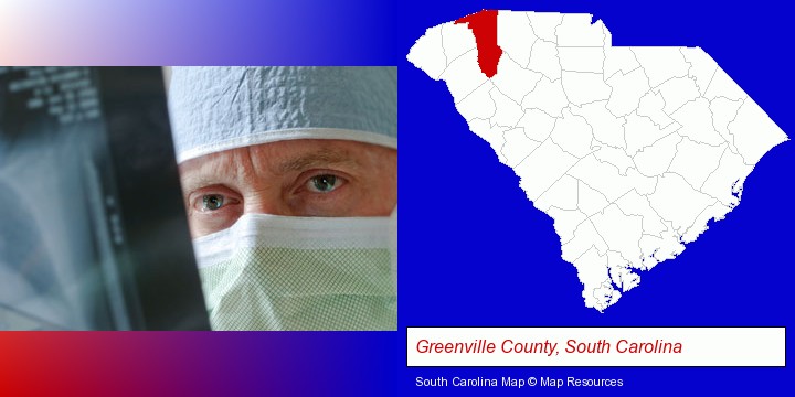 a physician viewing x-ray results; Greenville County, South Carolina highlighted in red on a map