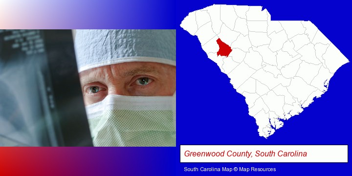 a physician viewing x-ray results; Greenwood County, South Carolina highlighted in red on a map