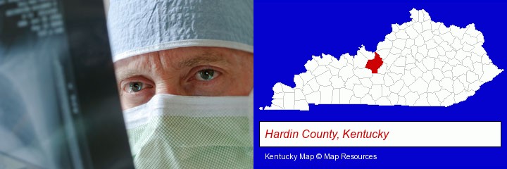 a physician viewing x-ray results; Hardin County, Kentucky highlighted in red on a map