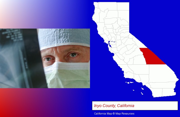a physician viewing x-ray results; Inyo County, California highlighted in red on a map