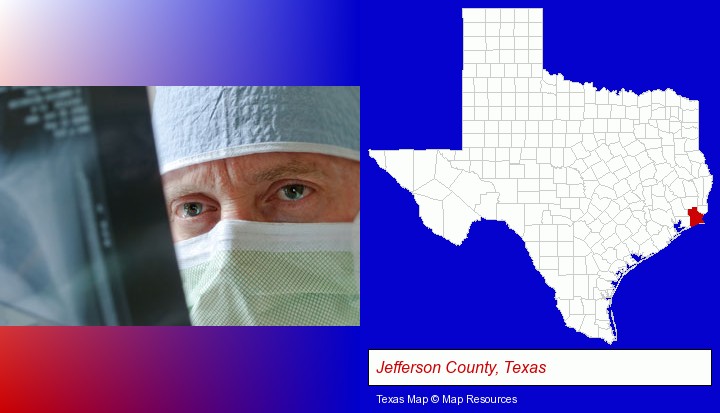a physician viewing x-ray results; Jefferson County, Texas highlighted in red on a map