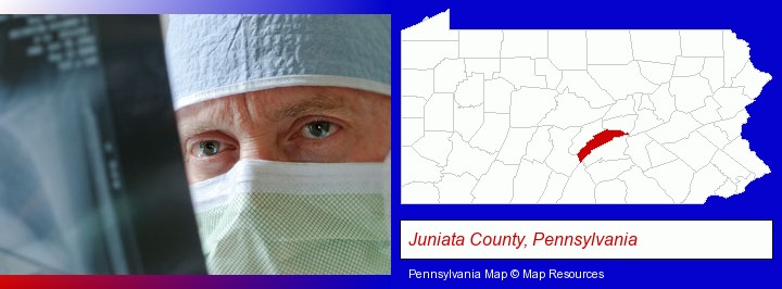 a physician viewing x-ray results; Juniata County, Pennsylvania highlighted in red on a map