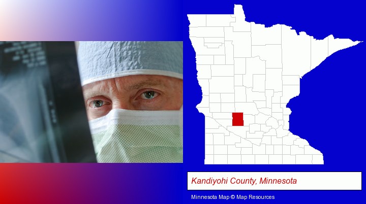 a physician viewing x-ray results; Kandiyohi County, Minnesota highlighted in red on a map