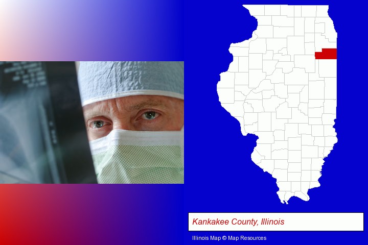 a physician viewing x-ray results; Kankakee County, Illinois highlighted in red on a map