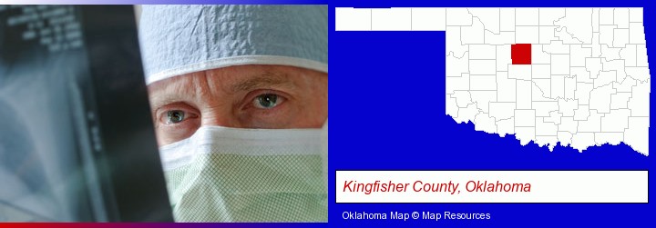 a physician viewing x-ray results; Kingfisher County, Oklahoma highlighted in red on a map