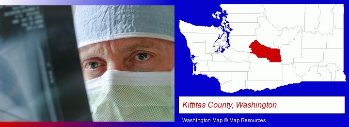 a physician viewing x-ray results; Kittitas County, Washington highlighted in red on a map
