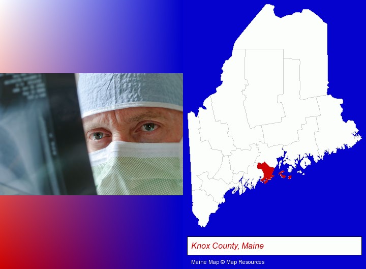 a physician viewing x-ray results; Knox County, Maine highlighted in red on a map