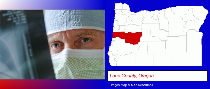 a physician viewing x-ray results; Lane County, Oregon highlighted in red on a map