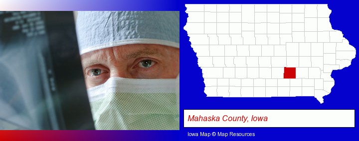 a physician viewing x-ray results; Mahaska County, Iowa highlighted in red on a map