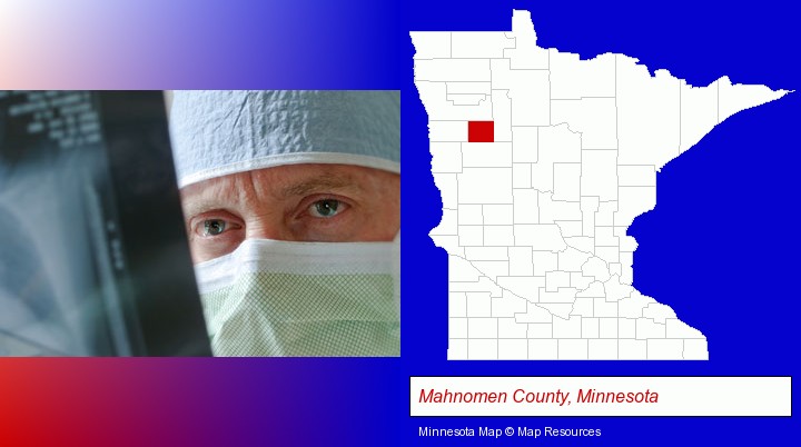 a physician viewing x-ray results; Mahnomen County, Minnesota highlighted in red on a map