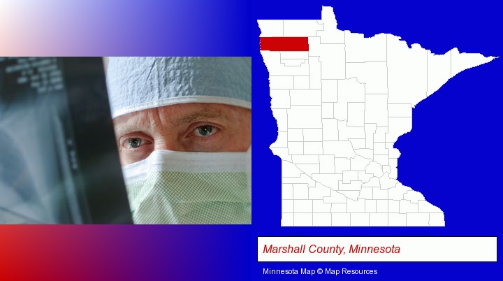 a physician viewing x-ray results; Marshall County, Minnesota highlighted in red on a map