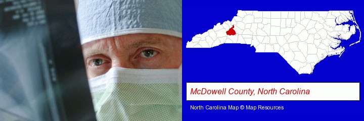 a physician viewing x-ray results; McDowell County, North Carolina highlighted in red on a map