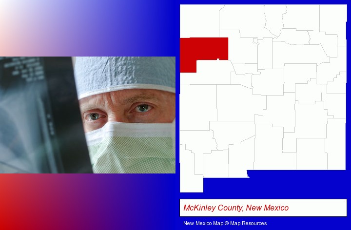 a physician viewing x-ray results; McKinley County, New Mexico highlighted in red on a map