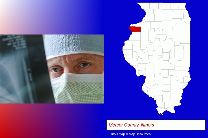 a physician viewing x-ray results; Mercer County, Illinois highlighted in red on a map