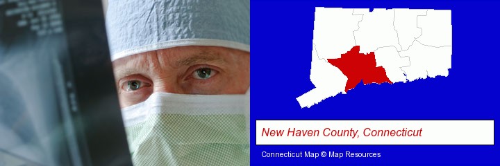 a physician viewing x-ray results; New Haven County, Connecticut highlighted in red on a map