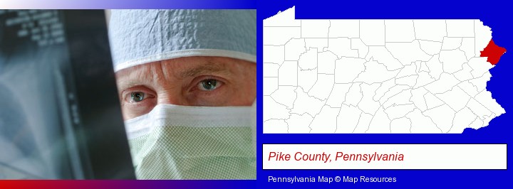 a physician viewing x-ray results; Pike County, Pennsylvania highlighted in red on a map