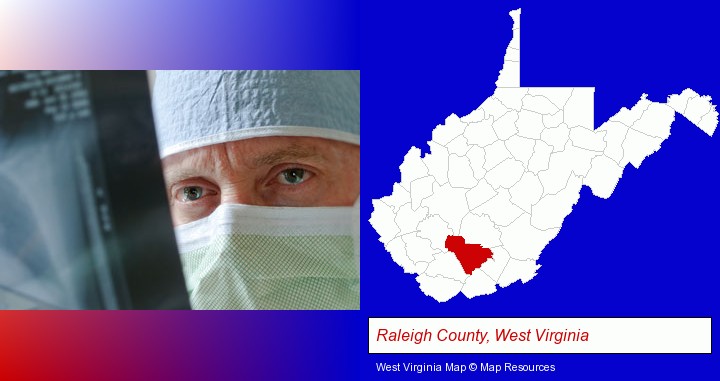 a physician viewing x-ray results; Raleigh County, West Virginia highlighted in red on a map