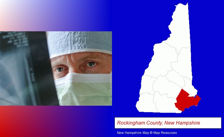 a physician viewing x-ray results; Rockingham County, New Hampshire highlighted in red on a map
