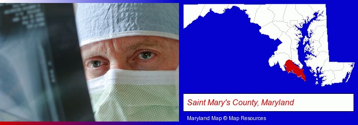 a physician viewing x-ray results; Saint Mary's County, Maryland highlighted in red on a map