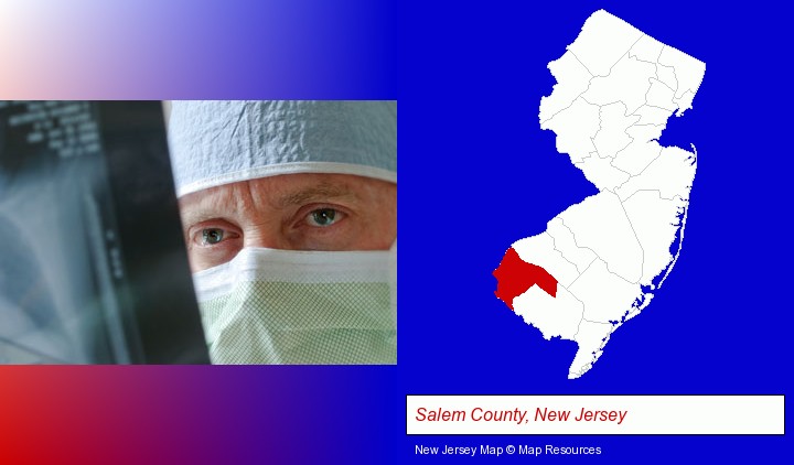 a physician viewing x-ray results; Salem County, New Jersey highlighted in red on a map