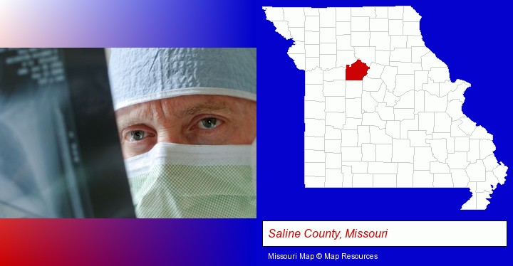 a physician viewing x-ray results; Saline County, Missouri highlighted in red on a map
